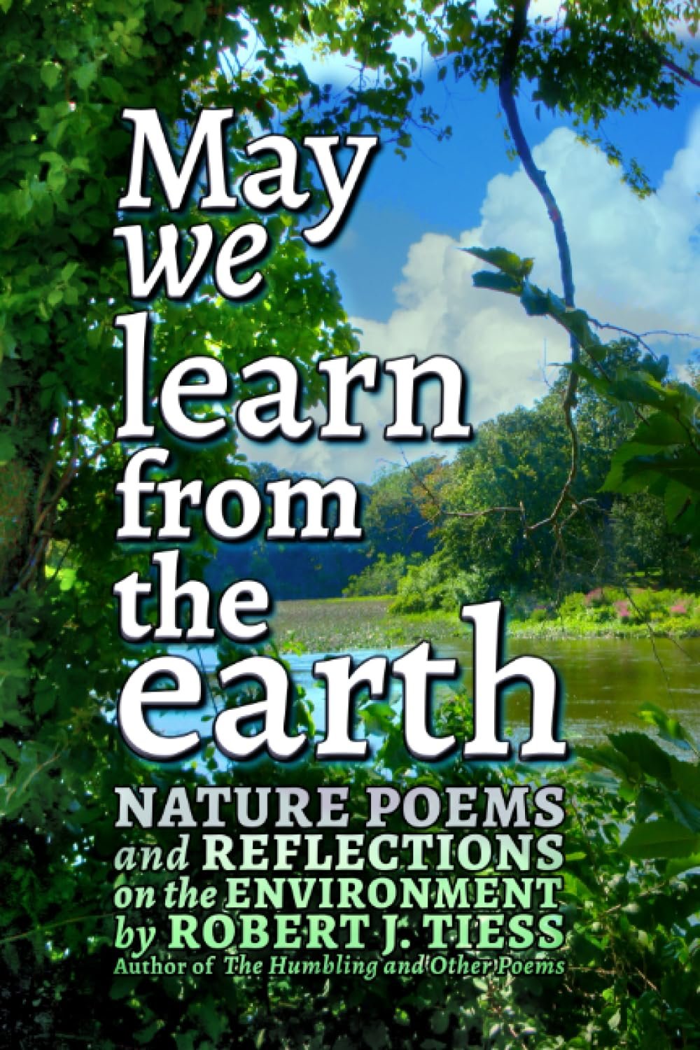 Book Review: May We Learn from the Earth by Robert J. Tiess